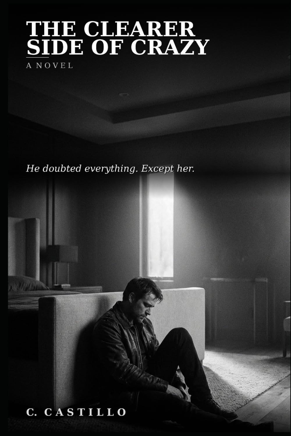 The Clearer Side of Crazy